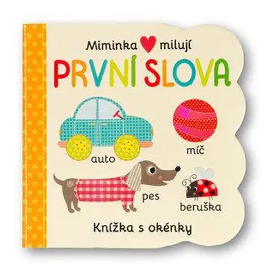 Miminka milují První slova