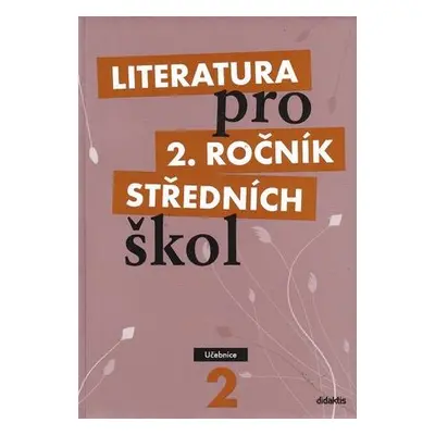 Literatura pro 2. ročník středních škol