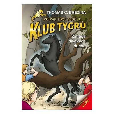 Klub Tygrů Záhada divokých duchů