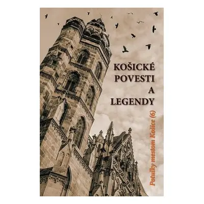 Košické povesti a legendy