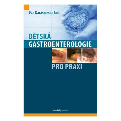 Dětská gastroenterologie pro praxi