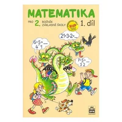 Matematika pro 2. ročník základní školy 1.díl