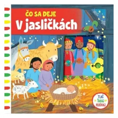 Čo sa deje V jasličkách