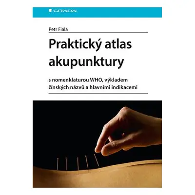 Praktický atlas akupunktury