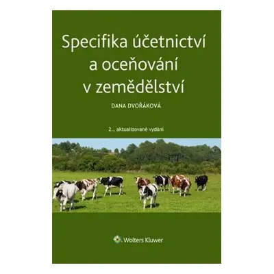 Specifika účetnictví a oceňování v zemědělství