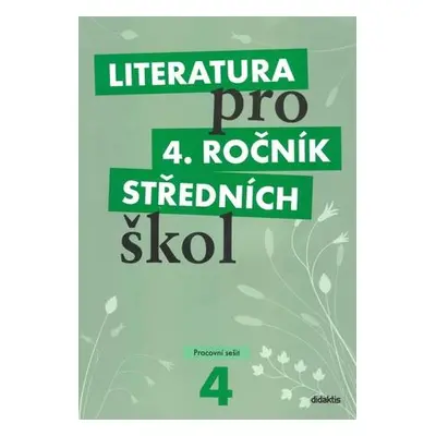 Literatura pro 4. ročník středních škol