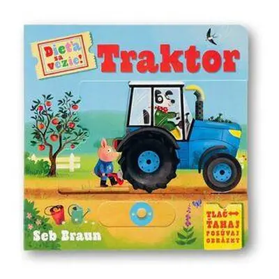 Dieťa sa vezie! Traktor