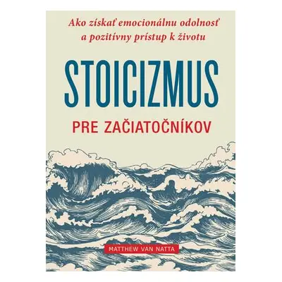 Stoicizmus pre začiatočníkov