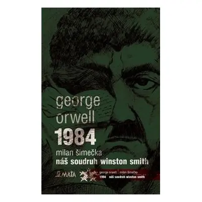 1984 Náš soudruh Winston Smith