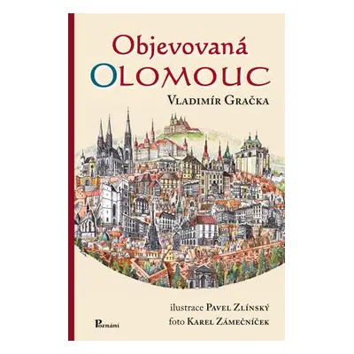 Objevovaná Olomouc