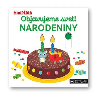 Objavujeme svet! Narodeniny