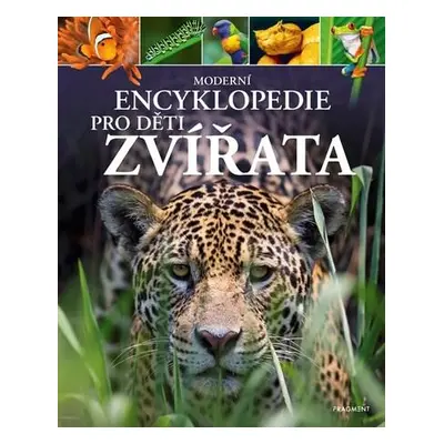 Moderní encyklopedie pro děti Zvířata