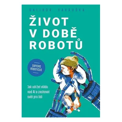 Život v době robotů