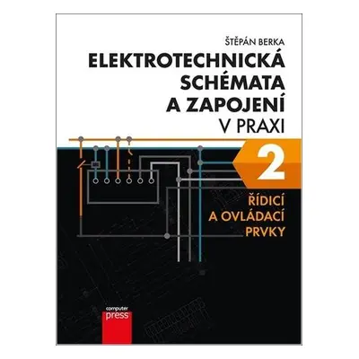 Elektrotechnická schémata a zapojení v praxi 2