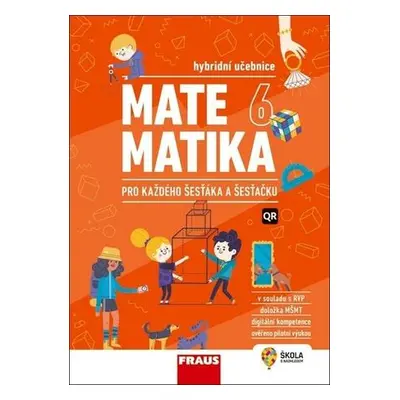 Matematika 6 pro každého šesťáka a šesťačku