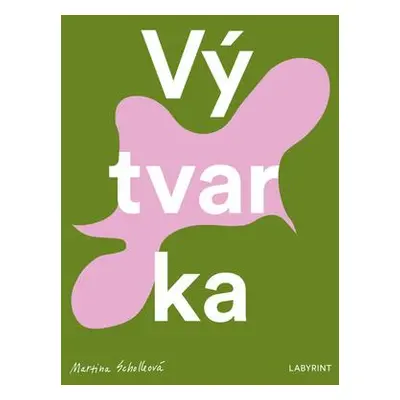 Vý-tvar-ka