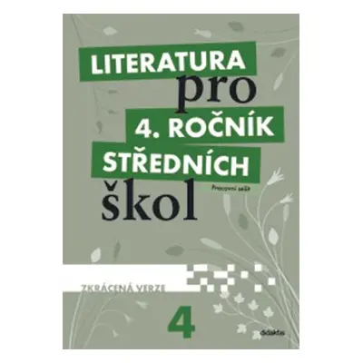 Literatura pro 4. ročník střední školy