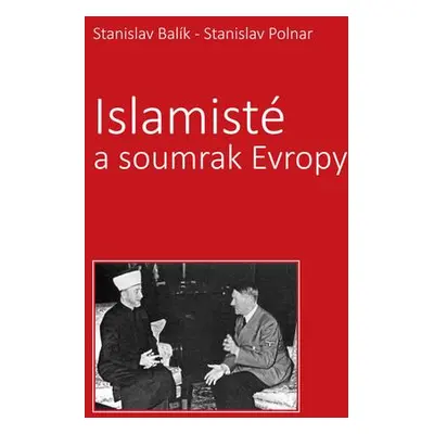 Islamisté a soumrak Evropy