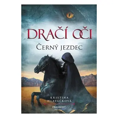 Dračí oči Černý jezdec