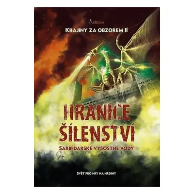 Asterion: Krajiny za obzorem II - Hranice šílenství, Sarindarské výsostné vody - Radek Richtr