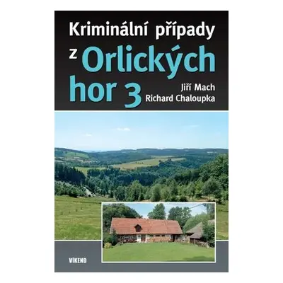 Kriminální případy z Orlických hor