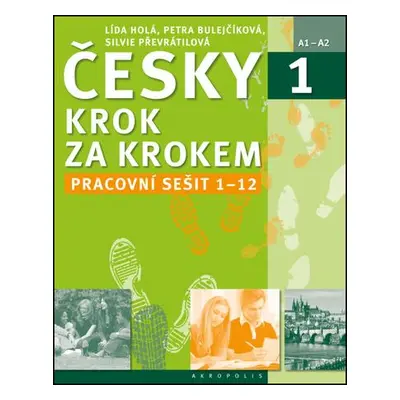 Česky krok za krokem 1 Pracovní sešit Lekce 1-12