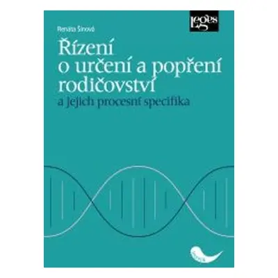 Řízení o určení a popření rodičovství a jejich procesní specifika