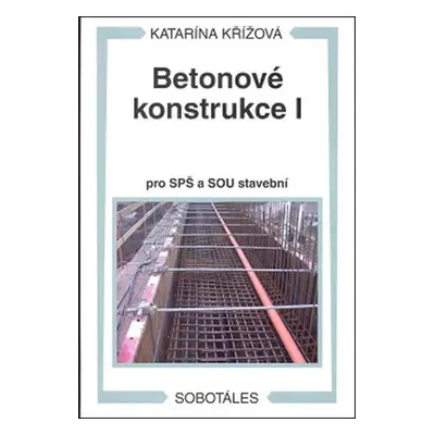 Betonové konstrukce I