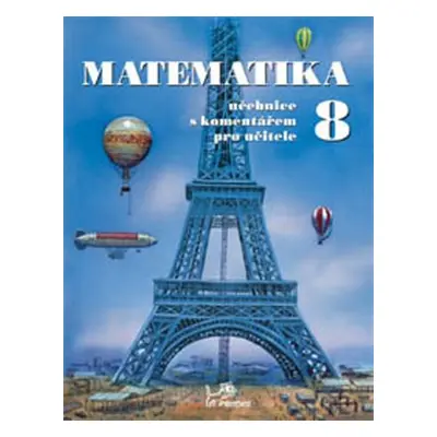 Matematika 8 s komentářem pro učitele