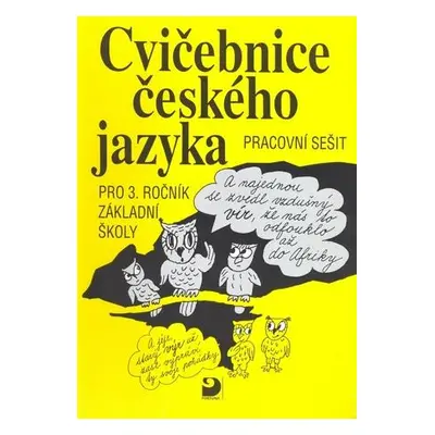 Cvičebnice českého jazyka pro 3.ročník základní školy