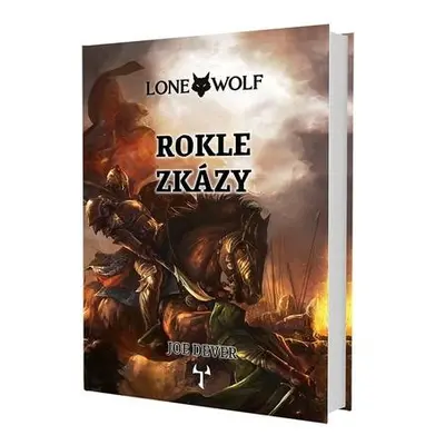 Lone Wolf: Rokle zkázy vázaná - Joe Dever