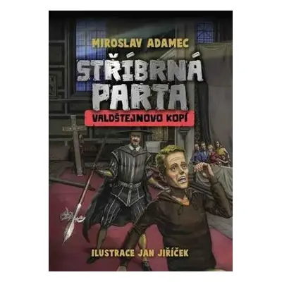 Stříbrná parta Valdštejnovo kopí