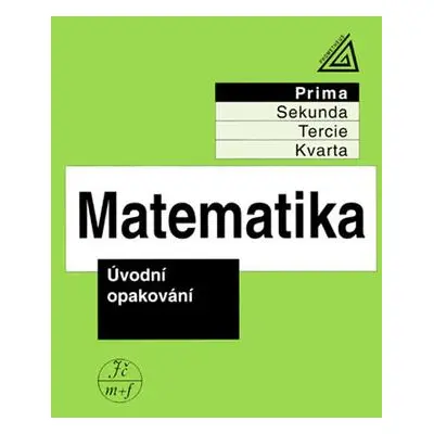 Matematika pro nižší ročníky víceletých gymnázií