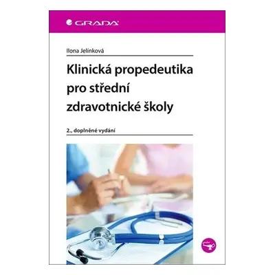 Klinická propedeutika pro střední zdravotnické školy