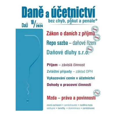 Daně a účetnictví bez chyb, pokut a penále 10/2024