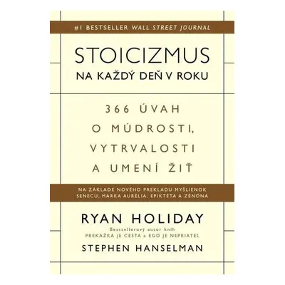 Stoicizmus na každý deň v roku - Ryan Holiday, Stephen Hanselman