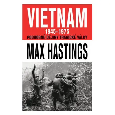 Vietnam 1945 - 1975