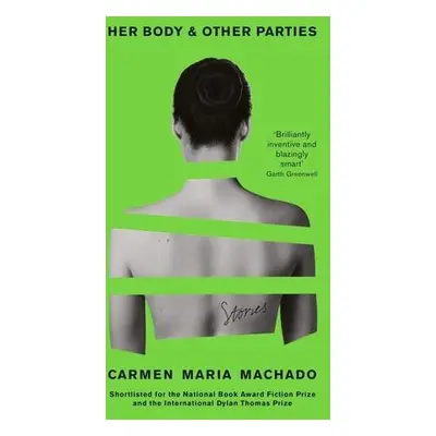 Her Body And Other Parties