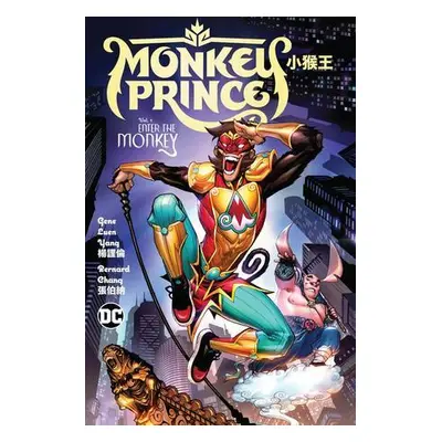 Monkey Prince Vol. 1: Enter the Monkey