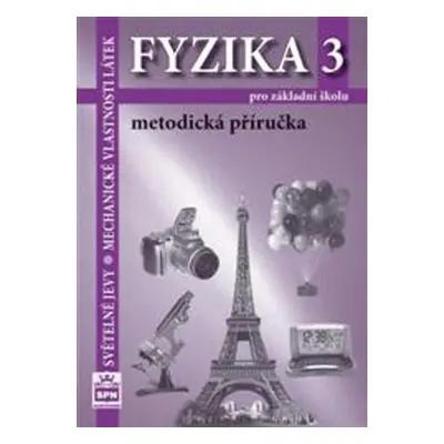 Fyzika 3 pro základní školy Metodická příručka