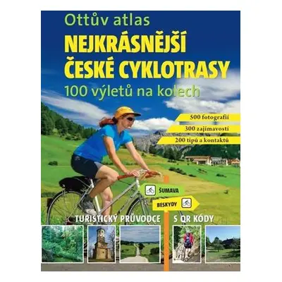 Ottův atlas Nejkrásnější české cyklotrasy