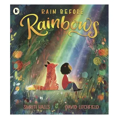 Rain Before Rainbows