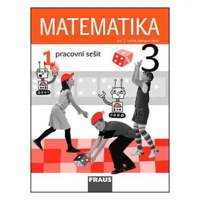 Matematika 3.r. 1.díl - pracovní sešit - Hejný,Jirotková,Slezáková-Kratochvílová,