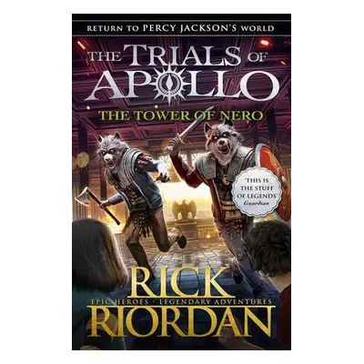 The Tower of Nero (The Trials of Apollo Book 5)