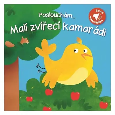 PoslouchámMalí zvířecí kamarádi - YoYo Books