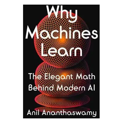 Why Machines Learn