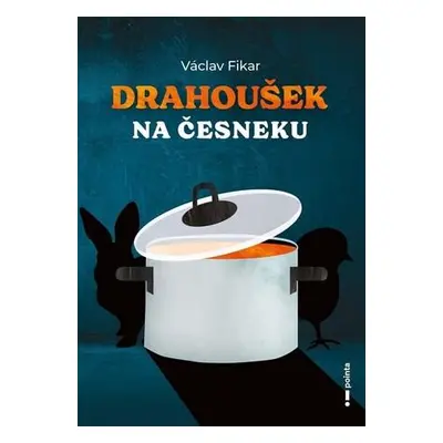 Drahoušek na česneku