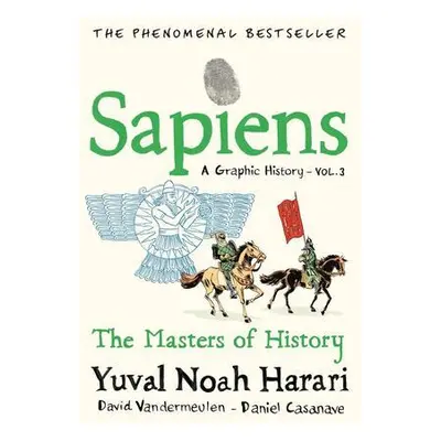 Sapiens A Graphic History, Volume 3