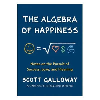 The Algebra of Happiness