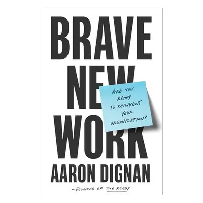 Brave New Work